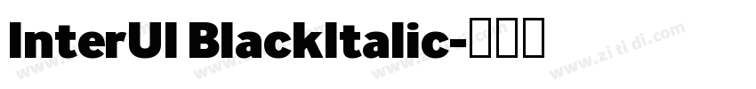 InterUl BlackItalic字体转换